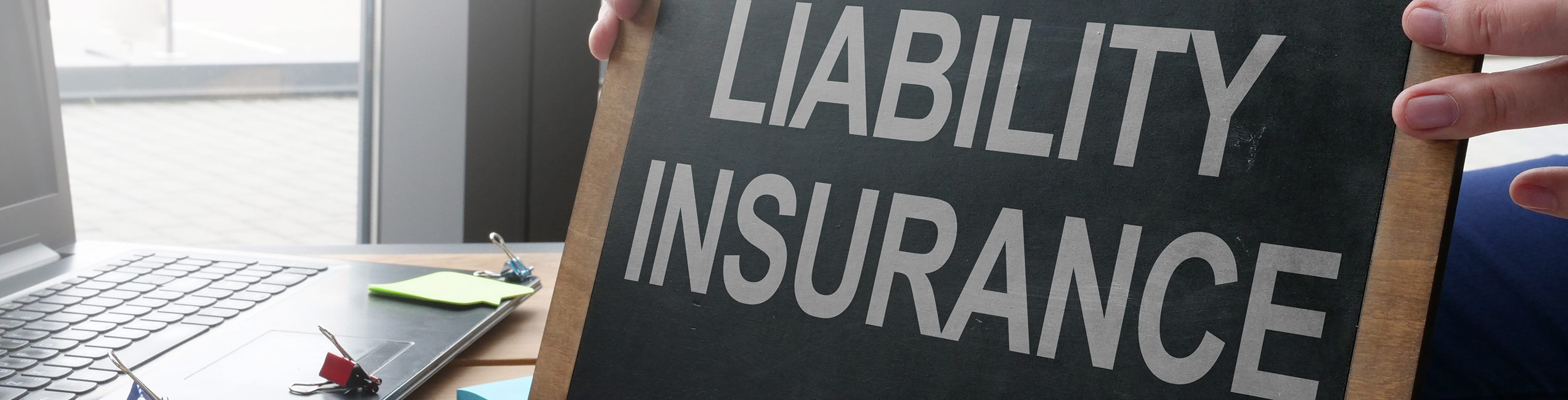 Liability Insurance Written on a board